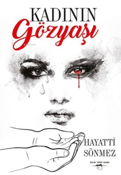 Kadının Gözyaşı | Hayati Sönmez