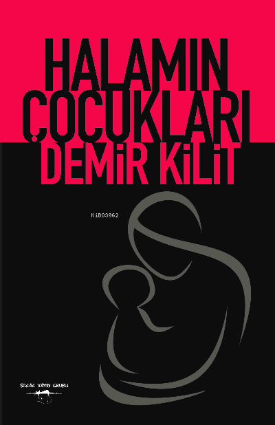 Halamın Çocukları | Demir Kilit
