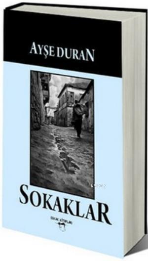 Sokaklar | Ayşe Duran