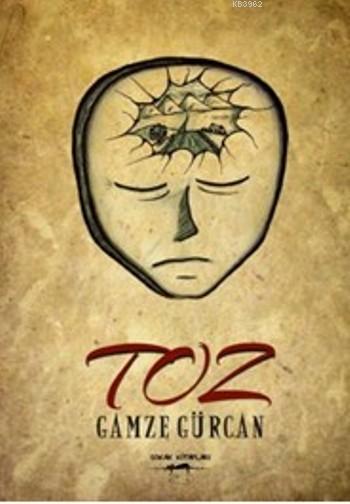 Toz | Gamze Gürcan