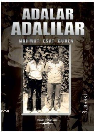 Adalar Adalılar | Mahmut Esat Güven
