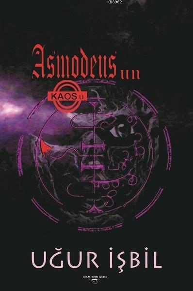 Asmodeus'un Kaos'u | Uğur İşbil