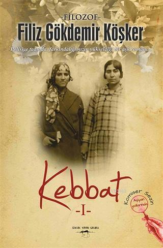 Kebbat 1 | Filiz Gökdemir Köşker