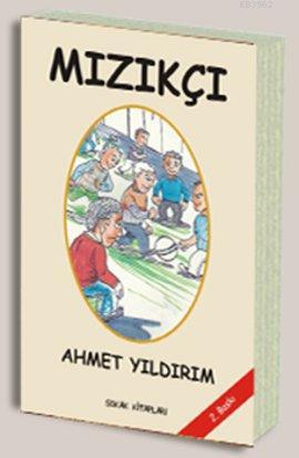 Mızıkçı | Ahmet Yıldırım