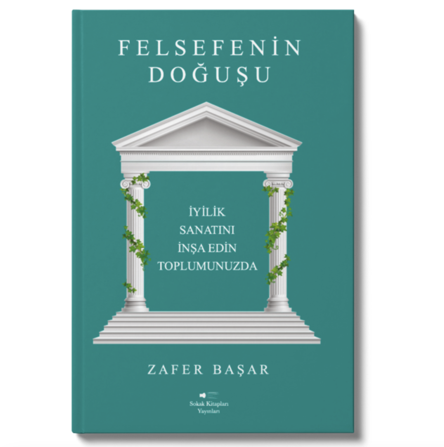 FELSEFENİN DOĞUŞU - ZAFER BAŞAR