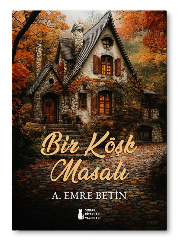 BİR KÖŞK MASALI | EMRE BETİN
