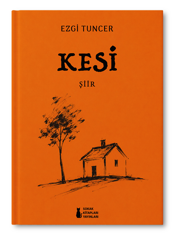 KESİ | EZGİ TUNCER